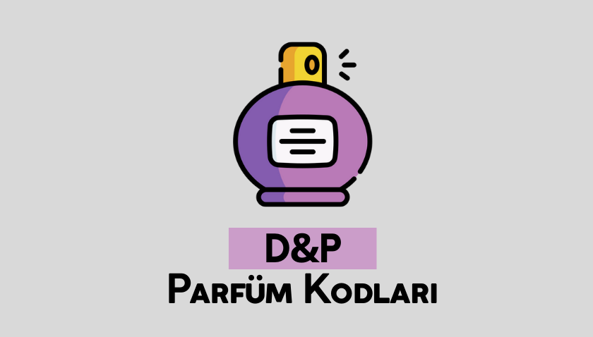DP Parfüm Kodları